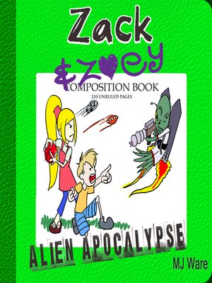 cover image of Zack & Zoey's Alien Apocalypse